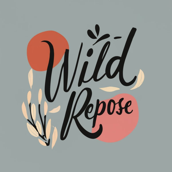 Wild Repose